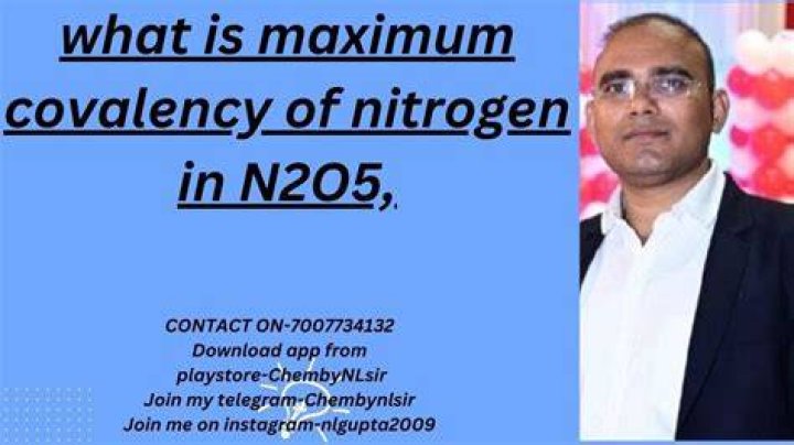 covalency of nitrogen in n2o5