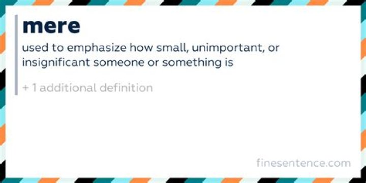 mere meaning